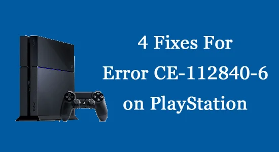 4 korrigeringar för fel CE-112840-6 på PlayStation