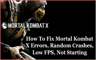 RETTET Mortal Kombat X-fejl, nedbrud, lav FPS, starter ikke og mere