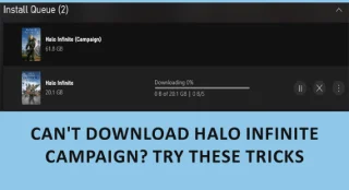 Kan du inte ladda ner Halo Infinite Campaign? 11 snabba knep