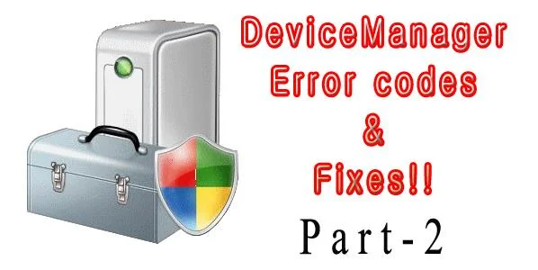 [Del 2] Top 50 Device Manager-fejlkoder og deres rettelser