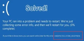 [9 rettelser] UNEXPECTED_STORE_EXCEPTION Feil på Windows 10