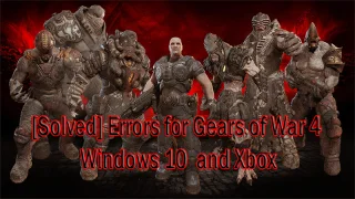 [FIXAT] Gears of War 4-fel och optimera prestanda på Windows 10 och Xbox