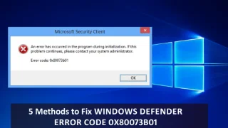 5 metoder for å fikse Windows Defender-feilkode 0x80073b01