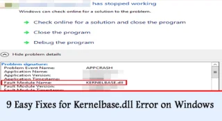 9 Egyszerű javítás a Kernelbase.dll hibához Windows rendszeren