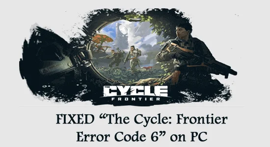 FIXAT "The Cycle: Frontier Error Code 6" på PC FIXAT "The Cycle: Frontier Error Code 6" på PC