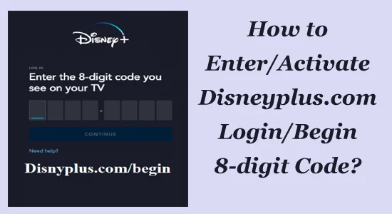 Disneyplus.com Login/Begin 8-sifret kode [Aktiver/skriv inn]