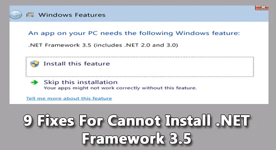 8 korrigeringar för kan inte installera .NET Framework 3.5