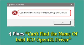 4 korrigeringar Kan inte hitta namnet på Intel ICD OpenGL-drivrutinen