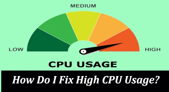 Ser du hög CPU-användning Windows 10/11?  Här är 8 korrigeringar