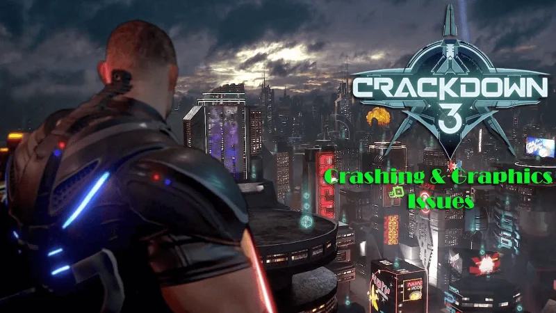 Crackdown 3 – Guide för att åtgärda krasch-, lanserings- och grafikproblem, svartskärmsfel och mer
