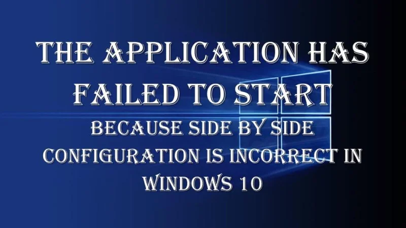 [Löst] Hur åtgärdar jag konfigurationsfel sida vid sida i Windows 10?