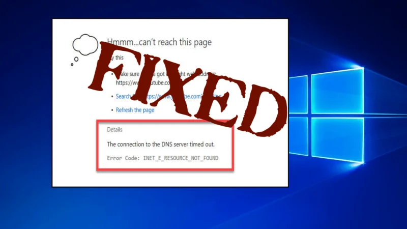 [LØST] Hvordan fikser jeg INET_E_RESOURCE_NOT_FOUND-feil på Windows 10?