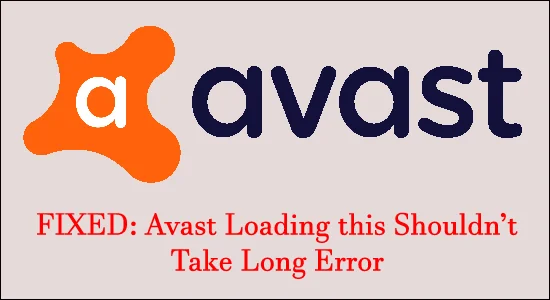 RETTET: Avast-indlæsning af dette burde ikke tage lang tid