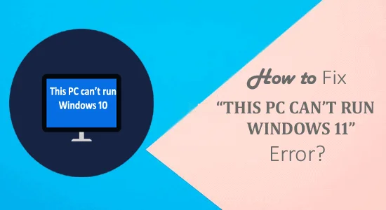 Hvordan retter jeg fejlen "Denne pc kan ikke køre Windows 11"?