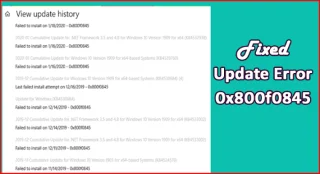 [RETTET] Sådan rettes Windows 10-opdateringsfejl 0x800f0845?