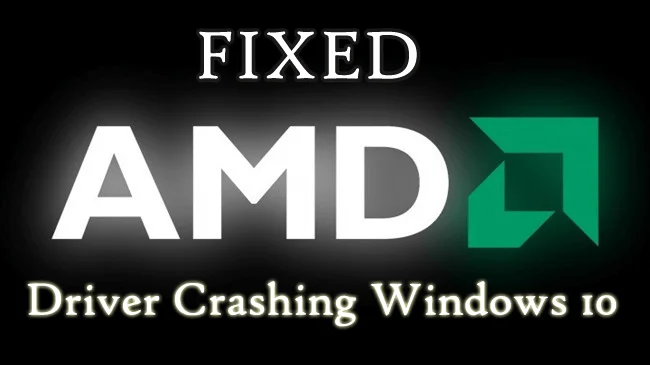 5 найкращих рішень для усунення збою драйвера AMD у Windows 10