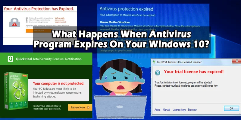 Mitä tapahtuu, kun virustentorjuntaohjelma vanhenee Windows 10:ssä?