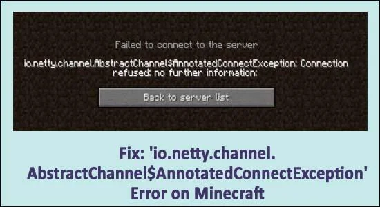9 FIXAR "Io.Netty.Channel.Abstractchannel Annotatedconnectexception" Minecraft-fel