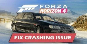 Åtgärda Forza Horizon 4-krasch/laddar inte på PC [FULLSTÄNDIG UPPDATERAD GUIDE]