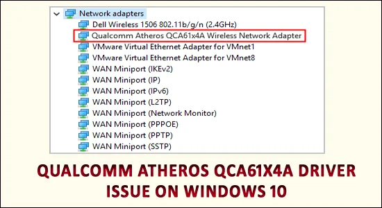 Qualcomm Atheros Qca61x4a drivrutinsproblem i Windows 10 [3 snabba korrigeringar]