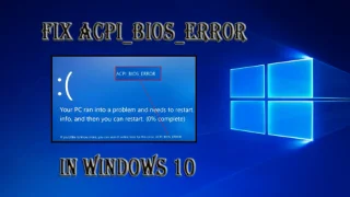 Hvordan fikse Acpi_Bios_Error i Windows 10 [Komplett veiledning]