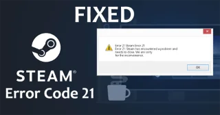 Hur fixar jag Steam Error Code 21?