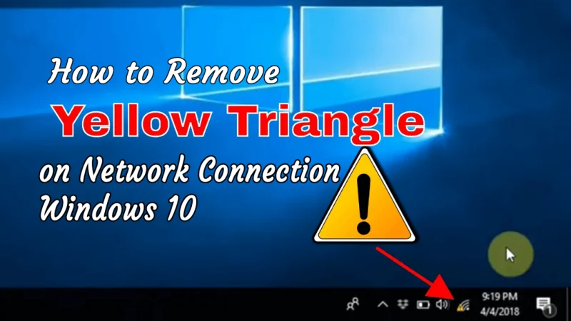 Sådan fjerner du gul trekant på netværksforbindelse Windows 10