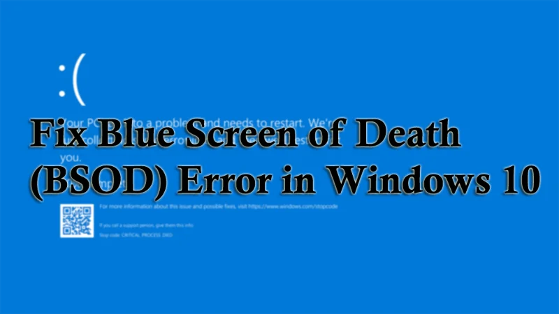 7 måder at rette Blue Screen of Death (BSOD)-fejl i Windows 10