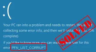 [Löst] Hur fixar jag PFN_LIST_CORRUPT blåskärmsfel (0x0000004E)?