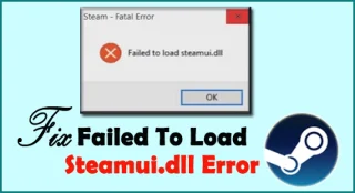 Korjaa kohtalokas virhe Steamui.dll:n lataus epäonnistui Windows 11/10