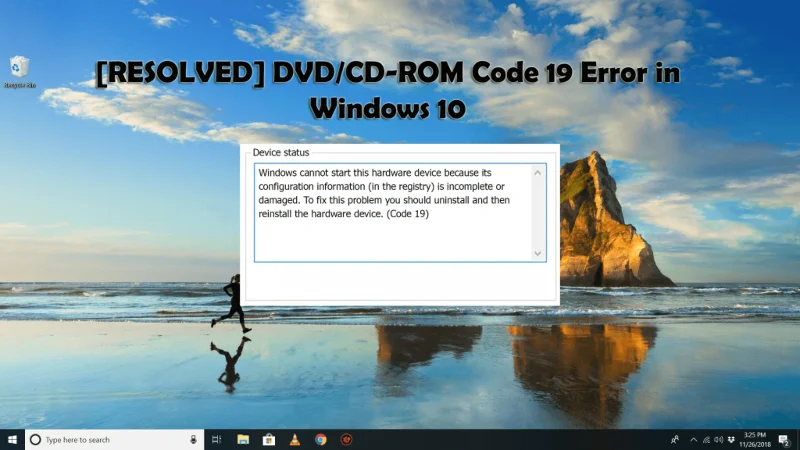 [LÖST] DVD/CD-ROM-kod 19-fel i Windows 10
