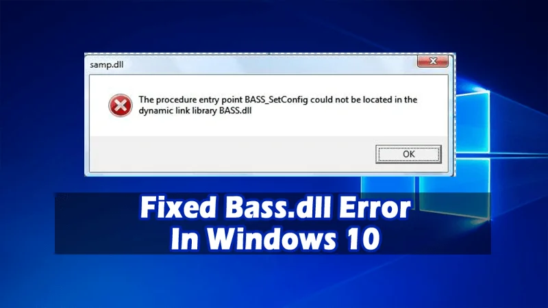 Sådan rettes Bass.dll-fejl i Windows 10