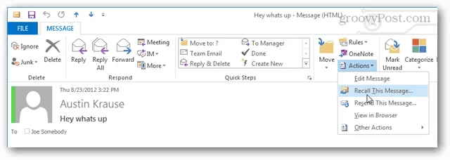 Sådan genkaldes eller fjernes afsendelsen af ​​en meddelelse i Outlook